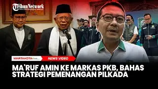 Ma'ruf Amin ke Markas PKB, Bahas Strategi Pemenangan Pilkada