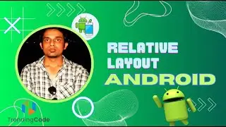 Android Development Course : relative layout tutorial android | #Day3