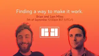 Bold&Break Chats with Sam Miles - Preview 5th of September 12:00pm BST (UTC+1)