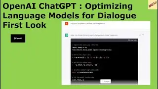 OpenAI ChatGPT  OptimizingLanguage Models for Dialogue First Look