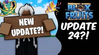 New Update 24 is FINALLY Releasing! Dragon Rework & Trailer Release Soon.. (Blox Fruits)