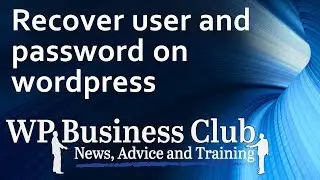 recover WordPress user name and password