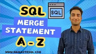 SQL Merge Statement Tutorial A-Z | How to use Merge in SQL step by step