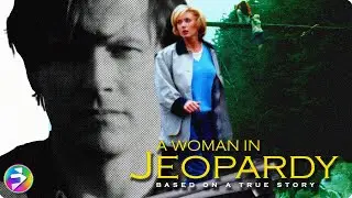 How far would you go to save the ones you love? | A WOMAN IN JEOPARDY | Drama Thriller | Full Movie