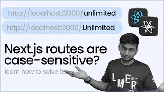 Solving Case Sensitivity Issues in Next js Routes with Middleware