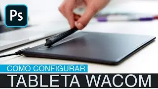 Cómo Configurar una Tableta Wacom para Photoshop