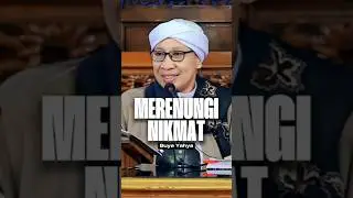 Merenungi Nikmat Allah SWT | Buya Yahya