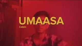 Umaasa - Calein // Cj Galinato