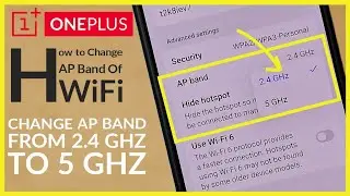 How to Change AP Band of Personal Hotspot from 2.5 Ghz to 5GHz on OnePlus Android Phone