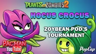 Plantas vs Zombies 2  Hocus Crocus Zoybean Pod`s Tournament