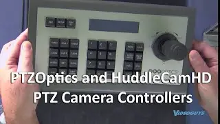 PTZOptics and HuddleCamHD PTZ Camera Controller