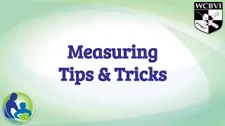 Measuring Tips and Tricks