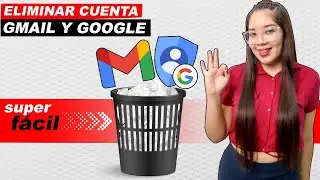 🗑️Como ELIMINAR cuenta de GMAIL y GOOGLE