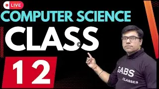 CS Class 12 | Computer Science Class 12 | Computer Science for Class 12