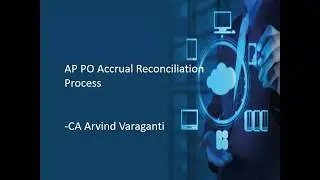 AP PO Accrual Reconciliation Process