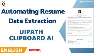 UiPath | Automating Resume Data Extraction with UiPath Clipboard AI | English | Yellowgreys