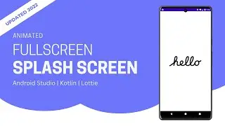 Splash Screen in Android Studio using Kotlin | Animated Splash Screen