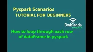 How to loop through each row of dataFrame in pyspark | Pyspark questions and answers