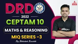 DRDO CEPTAM 10 Classes | DRDO Maths & Reasoning | DRDO CEPTAM 10 2022