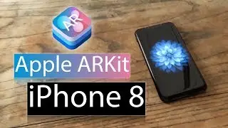 Apple ARKit Experiment: iPhone 8 In Real Life!