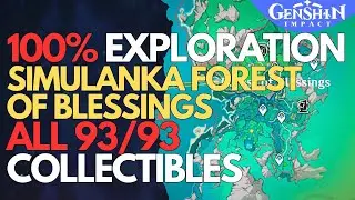 Simulanka Forest of Blessings 100% Exploration  Genshin Impact