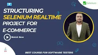 Structuring Selenium Realtime Project Framework for E-commerce Site