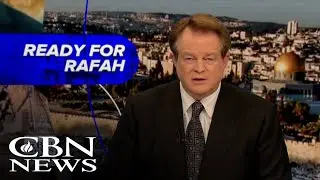 Rafah Invasion | News on The 700 Club - April 9, 2024