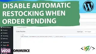 How to Disable Automatic Restocking When a WooCommerce Order Set to Pending / Cancelled In WordPress