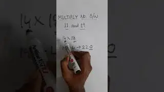 Shortcut to multiply numbers between 11 and 19