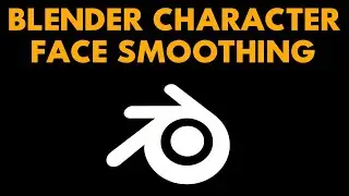 Blender Character Series - Face Smoothing