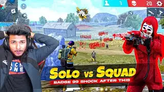 SOLO VS SQUAD BADGE 99 SHOCK AFTER THIS || GARENA FREE FIRE