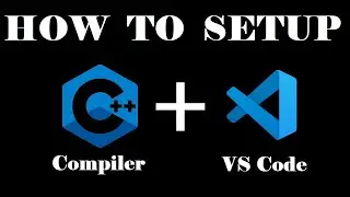 Setup C++ Compiler in VS Code || How to run C++ in VS Code || VS Code C++ Setup