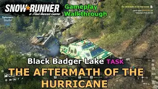 SnowRunner - The Aftermath of the Hurricane | Black Badger Lake Task - Phase 3 - Wisconsin, USA