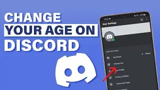 How to Change Your Age on Discord | 2024