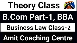 Business law Class-2 | Bcom 1st year| BBA | BADM | Vyavasayik sanniyam | Theory Class