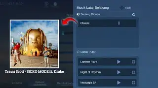 New | Script Backsound Travis Scott Sicko Mode in MLBB No Password - Full Music Patch Terbaru