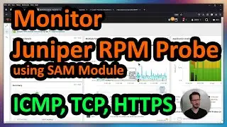 How to monitor Juniper RPM Probes in SolarWinds SAM