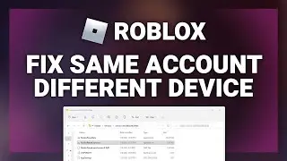 Roblox – How to Fix Same Account Launched Game from a different Device in Roblox! | Complete Fix