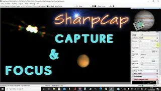 Using SharpCap to Capture the Planets