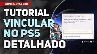 🚨GUIA MEGA DETALHADO: VINCULAR CONTA DO HONKAI NO PS5🚨