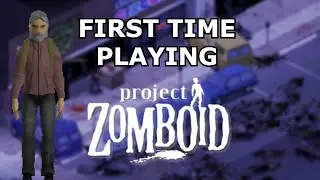 This is my first time playing Project Zomboid... Here's how it went