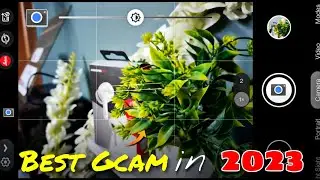 Perfect Google Camera For Android || Best Gcam For Your Phone in 2023  ! 🔥