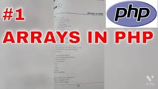 Arrays in PHP || INTRODUCTION TO ARRAYS IN PHP || PHP