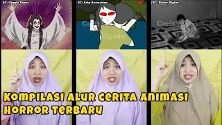 COWOK INI MEMELUK KUNTILANAK 😱 | KOMPILASI ALUR CERITA ANIMASI HORROR TERBARU