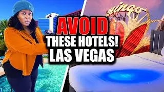 Should You AVOID These 10 Hotels in Las Vegas (WORST Hotels in Las Vegas?)