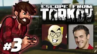 Escape From Tarkov | TWICE THE THICCNESS | Let's Play Escape From Tarkov Gameplay Part 3