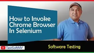 How to Invoke Chrome Browser in Selenium WebDriver?