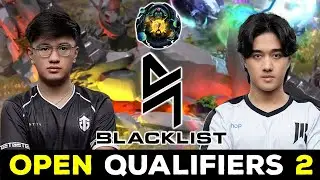 NEW BLACKLIST IN OPEN QUALIFIERS 2 ESL ONE KUALA LUMPUR 2023 DOTA 2 !!