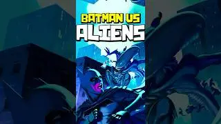How Batman Stops An Alien Xenomorph Invasion… For Now