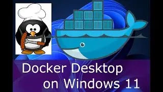 Docker Desktop on Windows 11